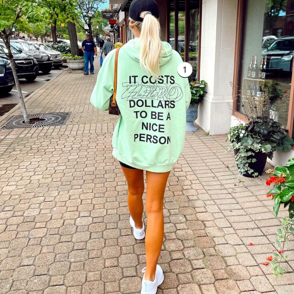 It cost $0 To Be A Nice Person Hoodie